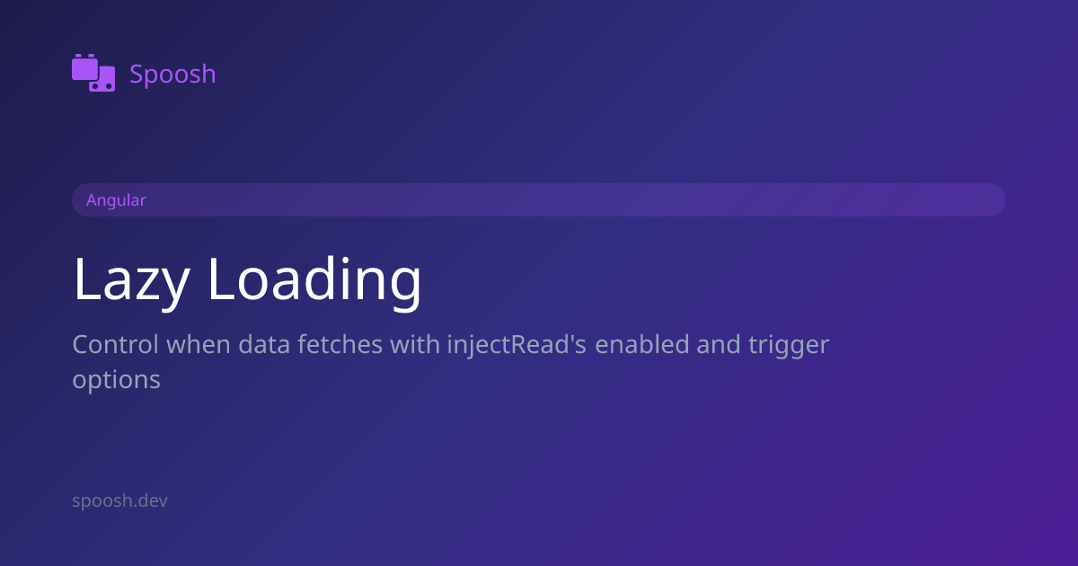 Lazy Loading | Spoosh